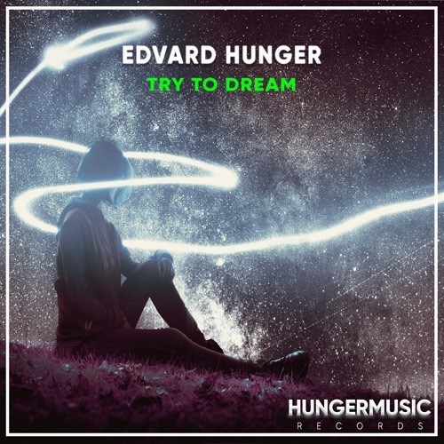 Edvard Hunger-Edvard Hunger - Try To Dream