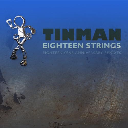 Tinman-Eighteen Strings