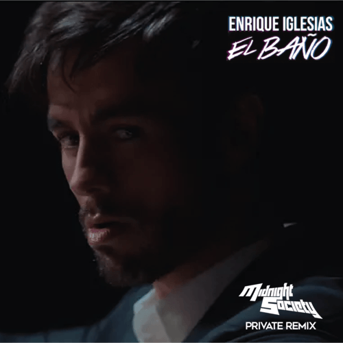 Enrique Iglesias, Midnight Society-El Baño