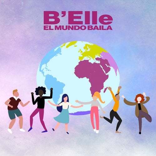 B'elle-El Mundo Baila