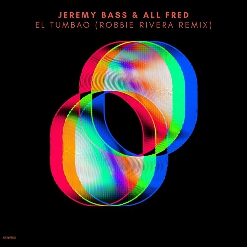 Jeremy Bass & All Fred, Robbie Rivera-El Tumbao