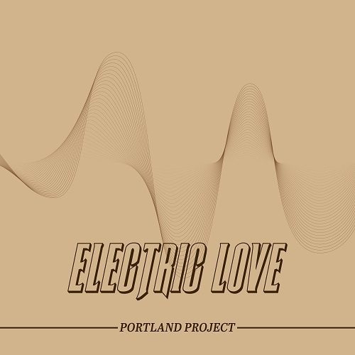 Portland Project-Electric Love