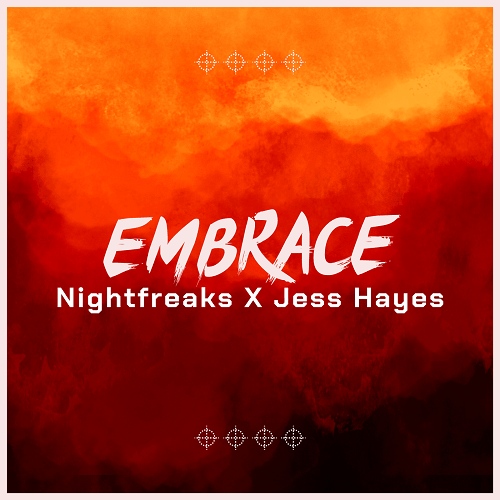 Nightfreaks X Jess Hayes-Embrace