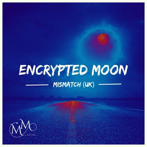 Mismatch (uk)-Encrypted Moon