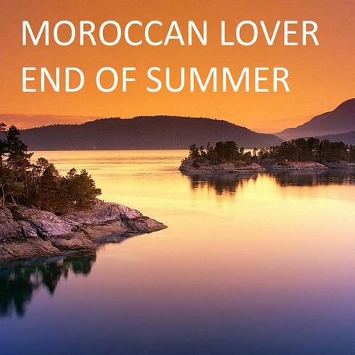 Moroccan Lover-End Of Summer Ep