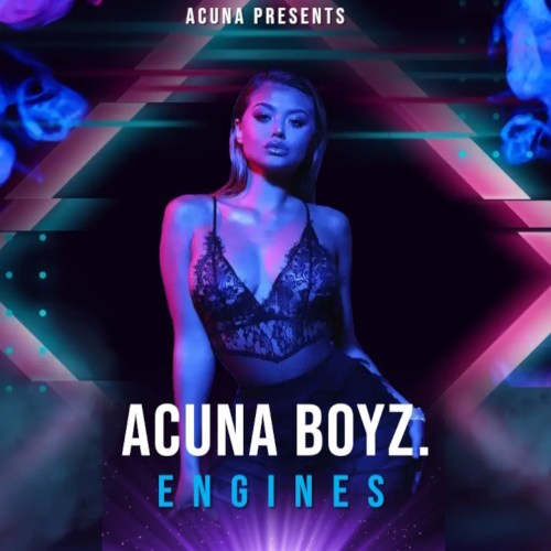 Acuna Boyz-Engines