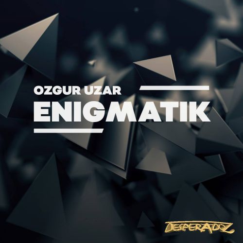Ozgur Uzar-Enigmatic