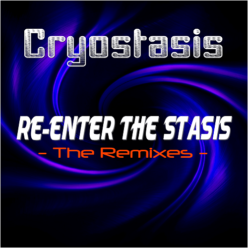 Cryostasis-Enter The Stasis (the Remixes)