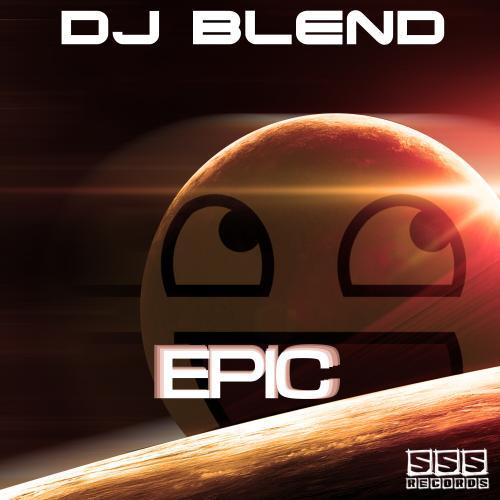 Dj Blend-Epic