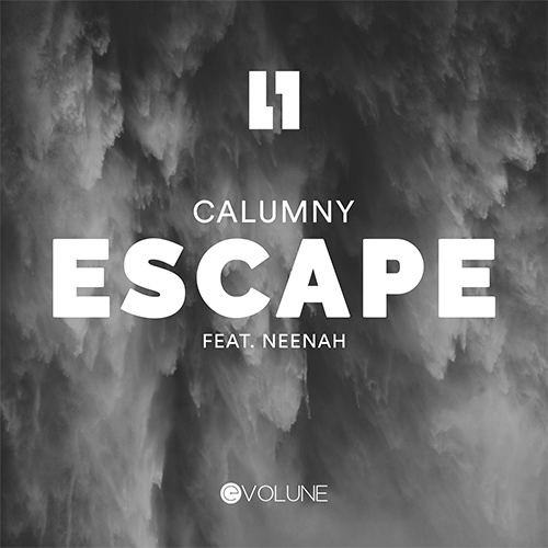 Calumny Feat. Neenah-Escape