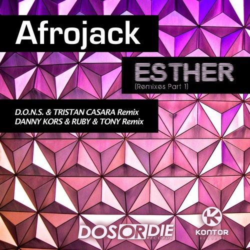Afrojack-Esther 2k13 The Remixes