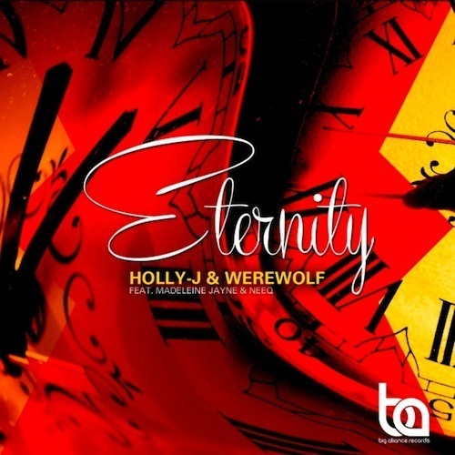 Holly-j & Werewolf Feat. Madeleine Jayne & Neeq-Eternity