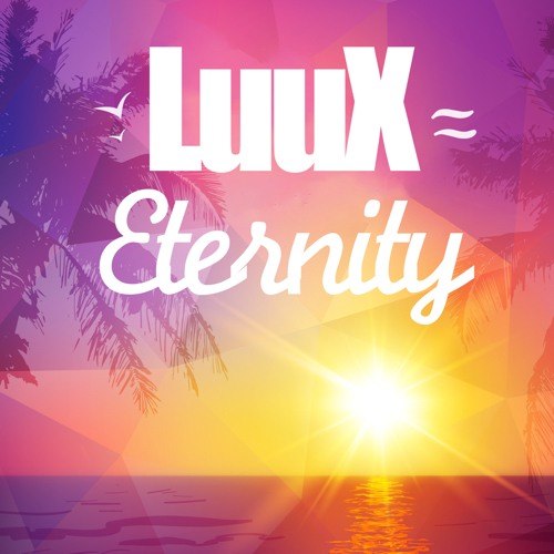 Luux-Eternity