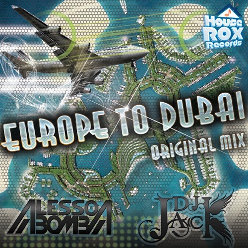 Alesso Bomba & Jack-Europe To Dubai
