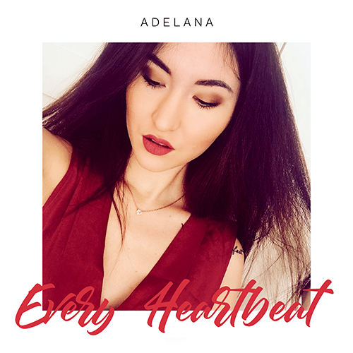 Adelana-Every Heartbeat