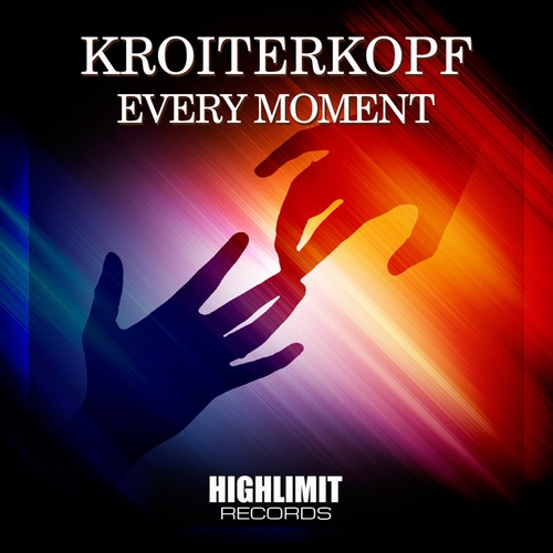 Kroiterkopf-Every Moment