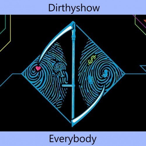 Dirthyshow-Everybody