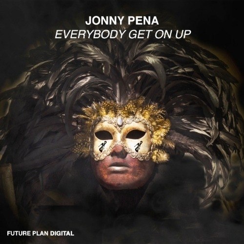 Jonny Pena-Everybody Get On Up