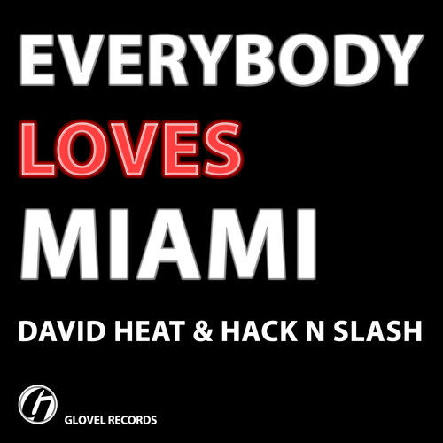 Everybody Loves Miami