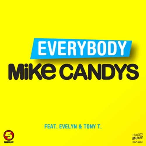 Mike Candys Feat Evelyn & Tony T-Everybody