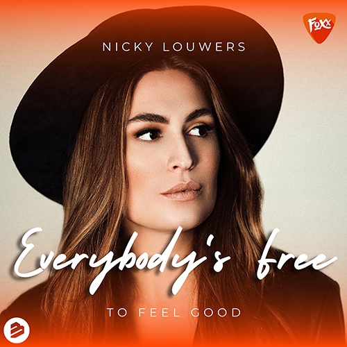 Everybody s Free to Feel Good Nicky Louwers Download stream