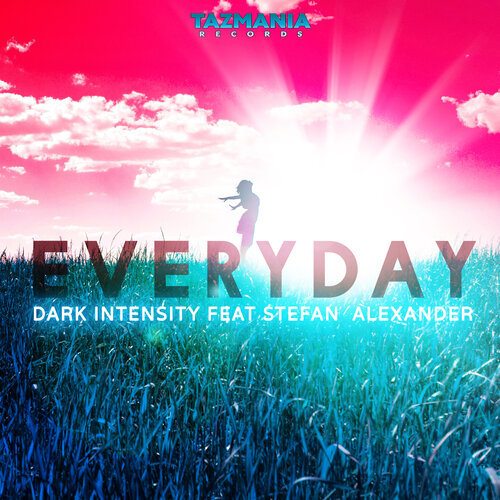 Dark Intensity & Stefan Alexander-Everyday