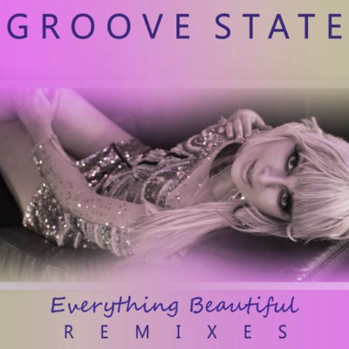 Groove State-Everything Beautiful (deep G Mixes)