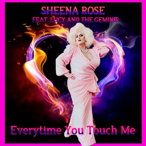 Sheena Rose, Switchtwista, Vauxhall Boys, Leo Frappier, Paul Sharman, Rick Cross, Norm Vork-Everytime You Touch Me (feat. Lucy  & The Geminis)