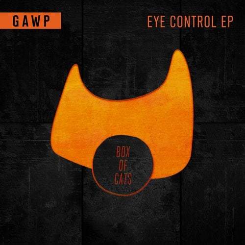 Gawp-Eye Control Ep