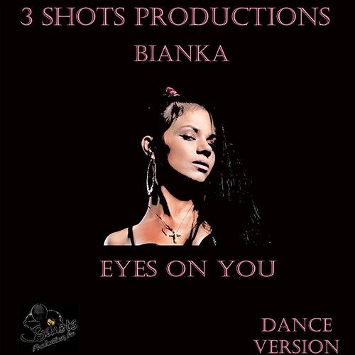 Bianka Feat Lx Cruze-Eyes On You