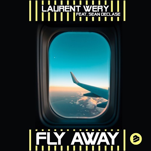 LAURENT WERRY FEAT. SEAN DECLASE-Fly Away
