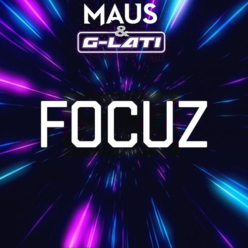 Maus, G-Lati-Focuz