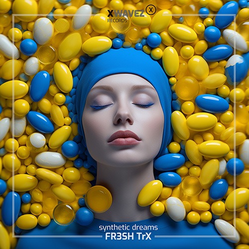 Fr3sh Trx  - Synthetic Dreams