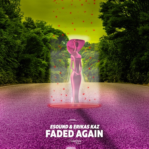 ESound, Erikas Kaz-Faded Again