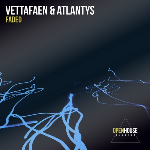 Vettafaen, ATLANTYS-Faded