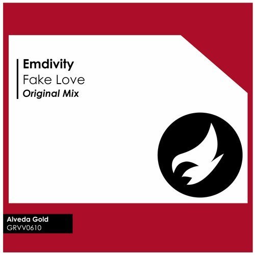 Emdivity-Fake Love