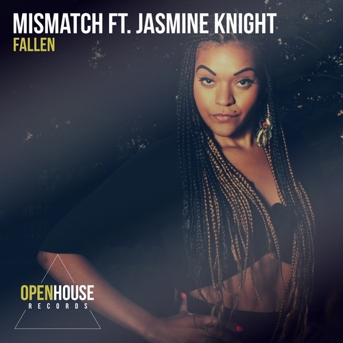 Mismatch Ft. Jasmine Knight-Fallen (ep)