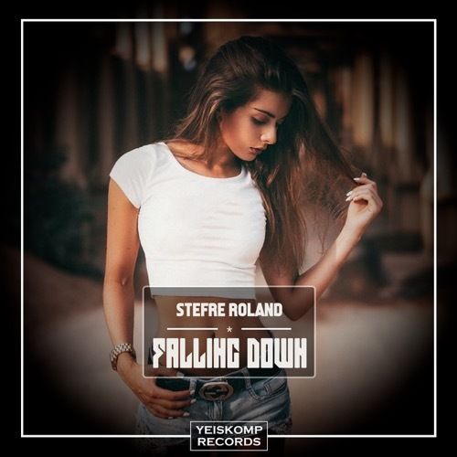 Stefre Roland-Falling Down