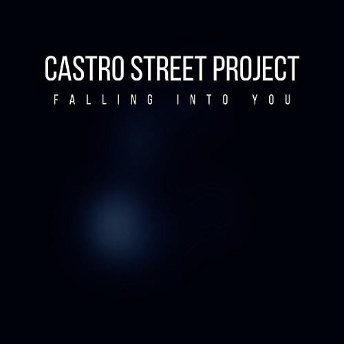 Castro Street Project-Falling Into You