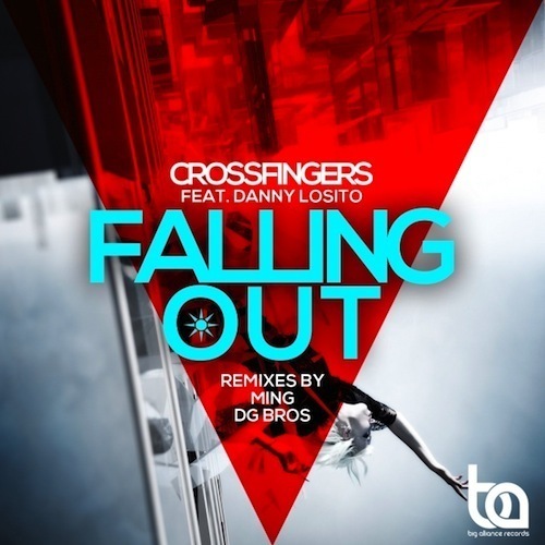 Crossfingers Feat. Danny Losito-Falling Out