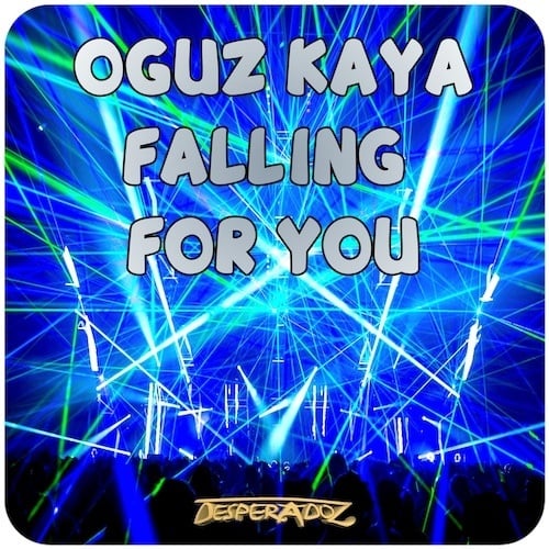 Oguz Kaya-Falling For You