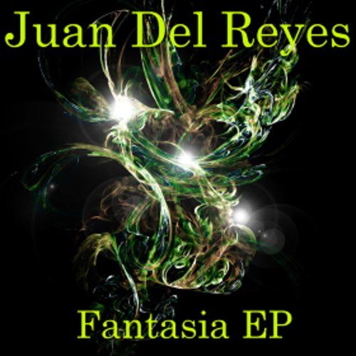 Juan Del Reyes-Fantasia Ep