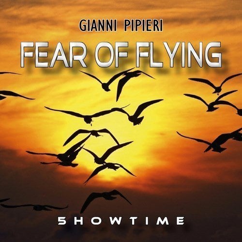 Gianni Pipieri-Fear Of Flying