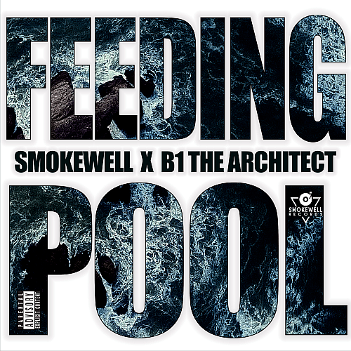 B1 The Architech (prod. By Smokewell)-Feeding Pool