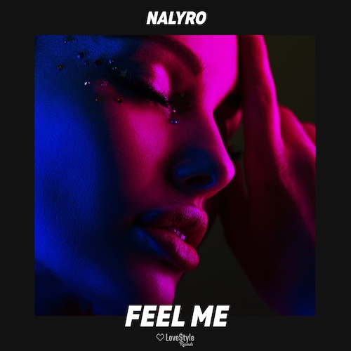 Nalyro-Feel Me