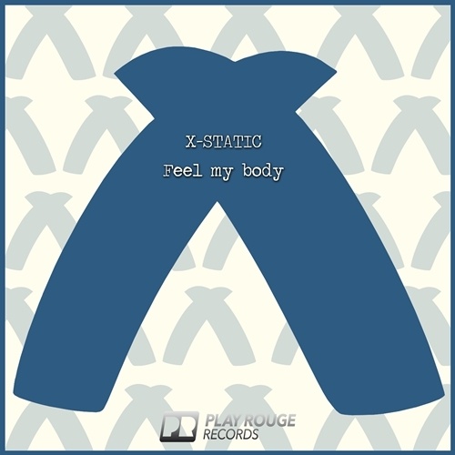 X-static-Feel My Body