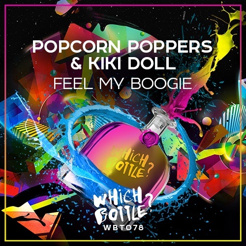 Popcorn Poppers & Kiki Doll-Feel My Boogie