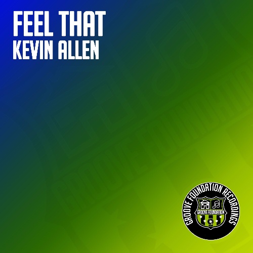 Kevin Allen-Feel That