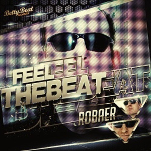 Robaer-Feel The Beat