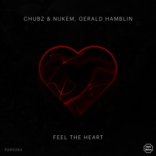 Chubz & Nukem Ft Gerald Hamblin-Feel The Heart